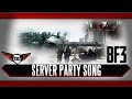 Server Party Battlefield 3 Song by Execute 