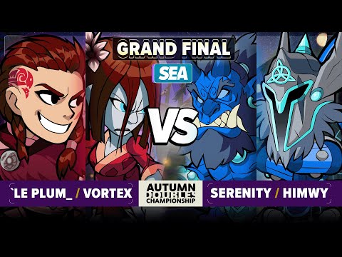 `Le Plum_ & Vortex vs himwy & Serenity - Grand Final - Autumn Doubles Championship - SEA 2v2