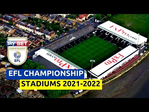 EFL Championship Stadiums 2021/2022 ll England 🏴󠁧󠁢󠁥󠁮󠁧󠁿