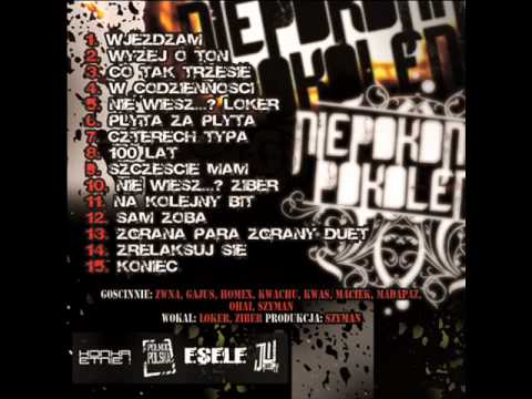 NIEPOKONANE POKOLENIE - NIE WIESZ / ŁOKER bit  SZYMAN