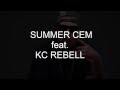 Summer Cem feat. KC Rebell - Morphium [Lyrics ...