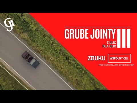 ZBUKU - Wspólny Cel / Grube Jointy III - track 2