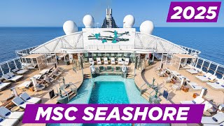 MSC Seashore Cruise Ship Tour 2025 | Luxury, Pools & Yacht Club Experience 🚢✨