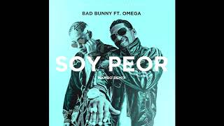Omega El Fuerte ft Bad Bunny - Soy Peor ( Audio ) 2018