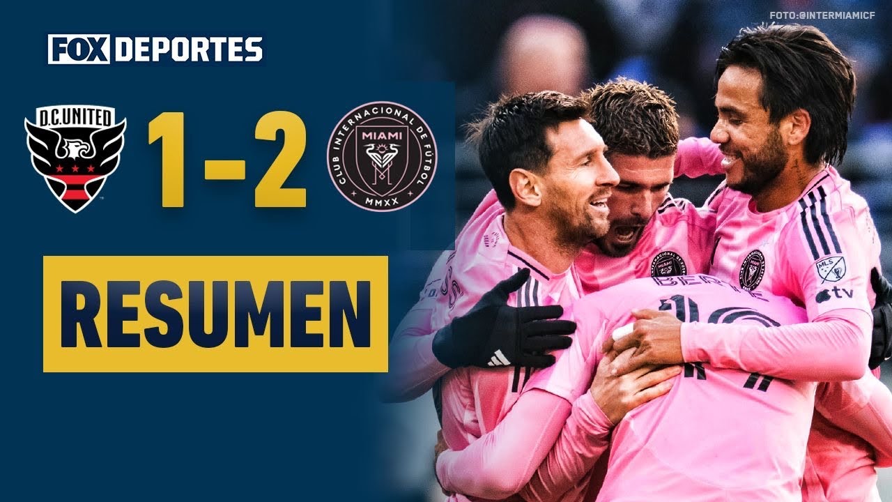 😎 MESSI Y EL CAMPEÓN, INSPIRADOS | DC United 1-2 Inter Miami | HIGHLIGHTS | MLS 2026