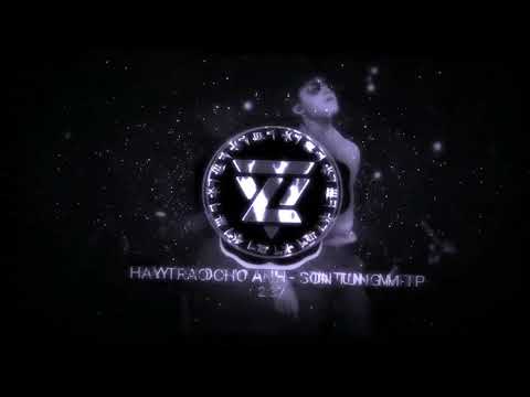 HÃY TRAO CHO ANH - SƠN TÙNG M-TP ( NGÔ LAN HƯƠNG COVER FT. VIETZ REMIX)