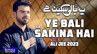 Ye Bali Sakina Hai  Ali Jee  2023 / 1445