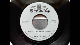 Carla Thomas - When Tomorrow Comes (1967 STAX 45-214 a-side) Vinyl rip