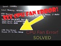 How To Fix A CPU Fan Error CPU Fan Error On Boot But Fan Is Running