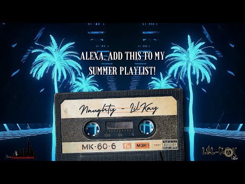 Lil Kay - Naughty (4k)