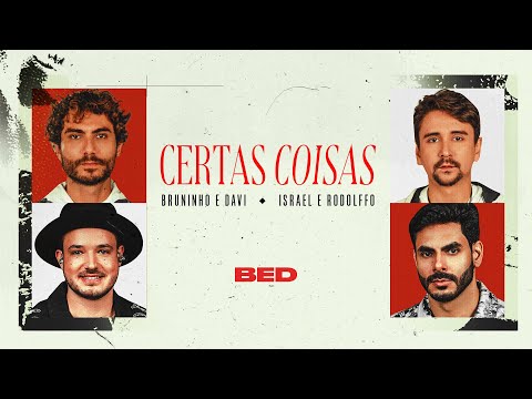 Certas Coisas (part. Bruninho E Davi) - Israel…