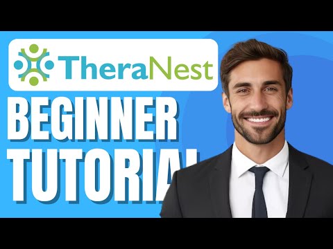 TheraNest Tutorial For Beginners - How To Use TheraNest