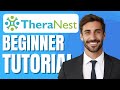 TheraNest Tutorial For Beginners - How To Use TheraNest