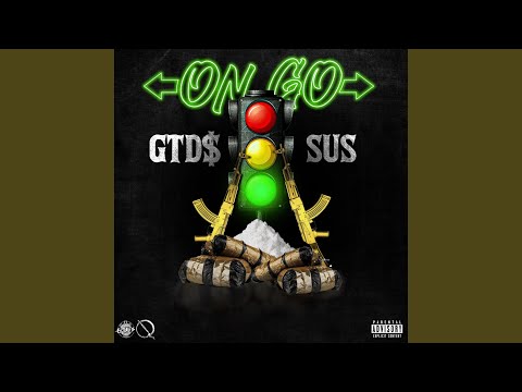 ON GO (feat. GTDS SUS)