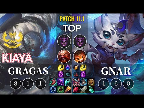 GAM Kiaya Gragas vs Gnar Top - KR Patch 11.1