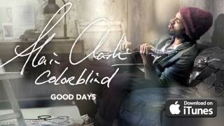 Alain Clark - Good Days (Official Audio)