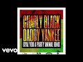 Charly Black Daddy Yankee Gyal You A Party Animal Remix Audio