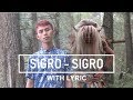 Download Lagu COVER lagu SIGRO SIGRO  GEDRUK  with LIRIK Mp3 Free