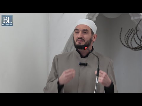 Hutbe - Tre këshillat e Isras dhe Miraxhit - Hoxhë Bedri Lika