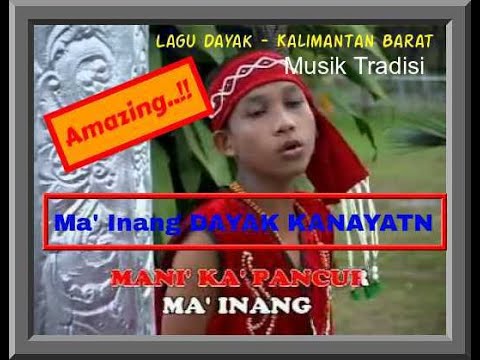Ma' Inang   DAYAK KANAYATN