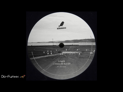 Lowris - 12 O'Clock [Nervmusic Records ‎– NMS002]