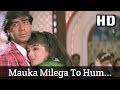 Mauka Milega To Hum Batadege Dilwale 1994 Full HD Video Song