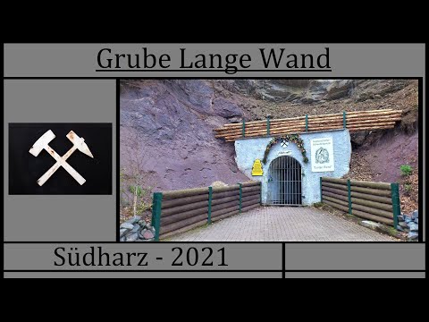 Grube Lange Wand - Ilfeld Südharz 2021