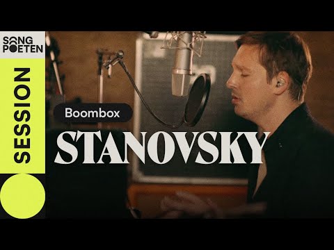 STANOVSKY - Boombox (Songpoeten Session)