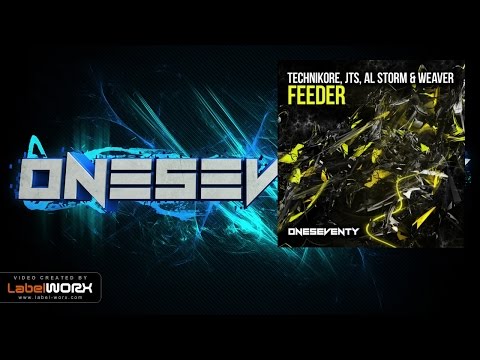 Technikore, JTS, Al Storm & Weaver - Feeder (Original Mix)