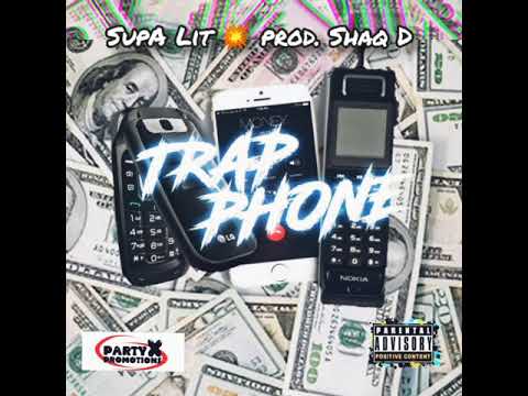 SupA Lit 💥 ft. Shawn Jay, Prod. ShaQ D.- Trap Phone 📱