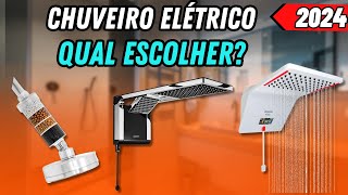 ✅Qual O MELHOR CHUVEIRO ELÉTRICO em 2024  I Melhores Chuveiro Elétrico CUSTO  BENEFÍCIO 2024