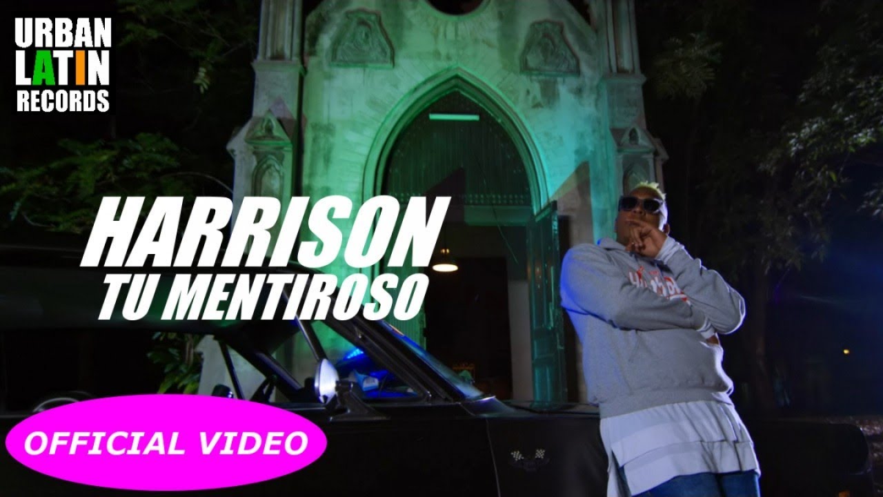 Harrison — Tu Mentiroso