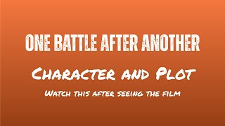One Battle After Another (2025) Character and plot analysis