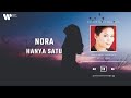 Nora - Hanya Satu (Lirik Video)