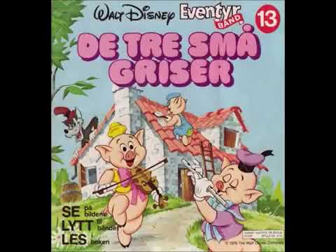 Eventyrbånd 13 - De tre små griser       Fortelling