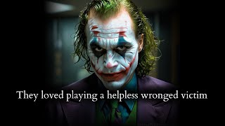 They loved playing a helpless wronged victim until their faces got exposed - Joker Speech