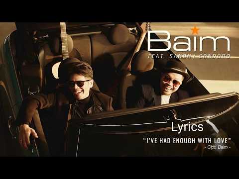 Baim - I've Had Enough With Love feat. Sandhy Sondoro (Lyrics)