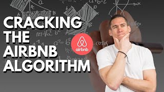 Cracking the Airbnb Algorithm - Do THIS for More Bookings