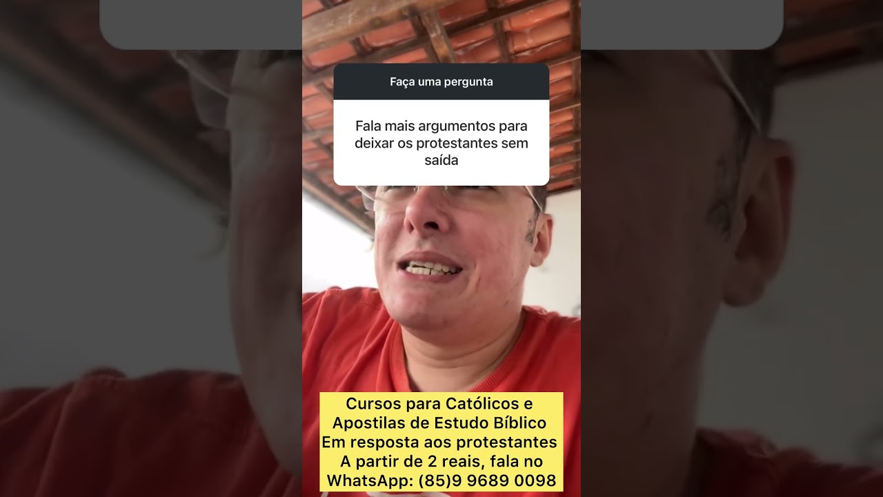 MAIS UM ARGUMENTO QUE CALA PROTESTANTES