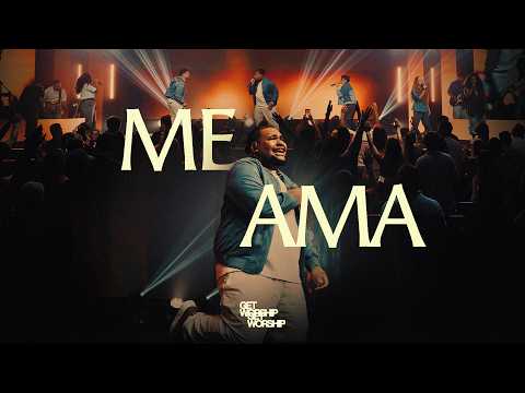 Me Ama | Get Worship (Clipe Oficial)