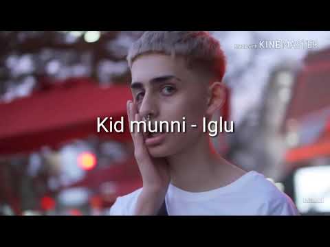 iglu - Kid Munni (LETRA)