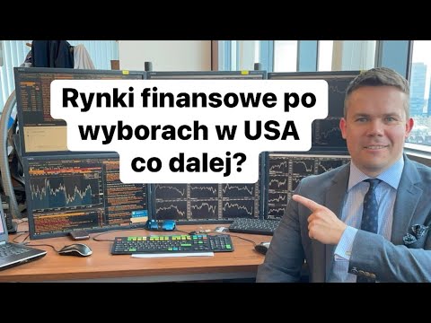 Rynki finansowe po wyborach w USA co dalej?