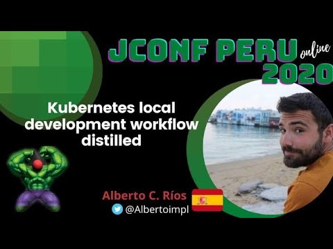 Kubernetes local development workflow distilled
