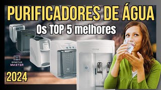 ???? TOP 5 Purificadores de Água Incríveis de 2024 Qual Escolher ????