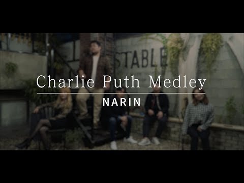 Narin Official l Charlie Puth Medley l 찰리푸스 메들리