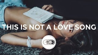 Bülow - Not a Love Song (Lyrics / Lyric Video)