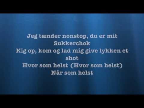 Sukkerchok - Hvor Som Helst, Når Som Helst Lyrics