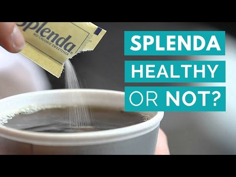 Sucralose (Splenda): Healthy or Unhealthy?