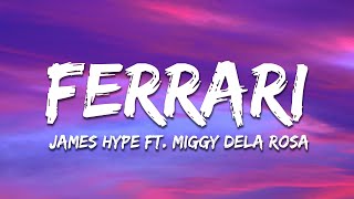 James Hype ft. Miggy Dela Rosa - Ferrari  (Oliver Heldens Remix) [Lyrics]