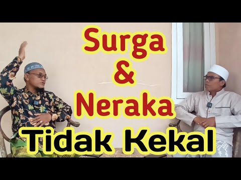Surga Dan Neraka Tidak Kekal #tanya_jawab